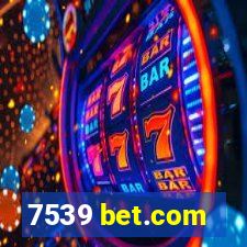 7539 bet.com